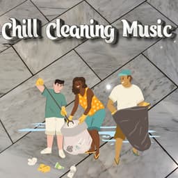 Apartment Cleaning Music Playlist For Cleaning - Chill Cleaning Music