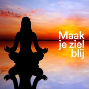 Maak je ziel blij - Slapen