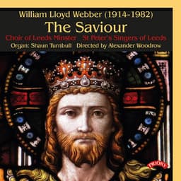 Webber: The Saviour - William Lloyd Webber