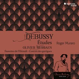 Debussy: Etudes - Messiaen: Fauvettes de l'Hérault - Concert des garrigues - Claude Debussy