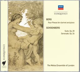 Berg: Four Pieces For Clarinet & Piano; Schoenberg: Suite; Serenade - Melos Ensemble