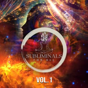 Subliminal For All, Vol. 1 - Subliminals For All