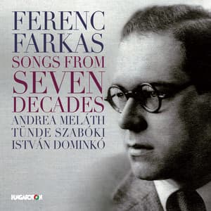 Farkas: Songs from Seven Decades - Ferenc Farkas