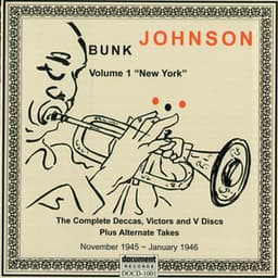 Bunk Johnson Volume 1 - New York - Bunk Johnson