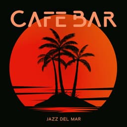 Cafe Bar Jazz Del Mar - Jim Ally