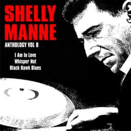 Anthology, Vol. 8 - Shelly Manne