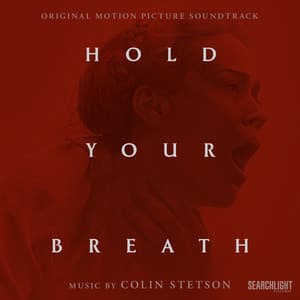 Hold Your Breath - Colin Stetson