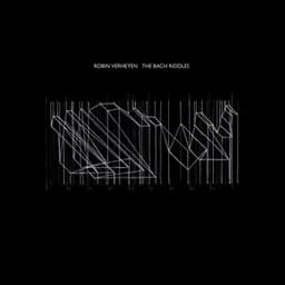 The Bach Riddles - Robin Verheyen