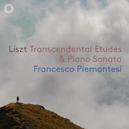 Liszt: Piano Sonata & Transcendental Etudes - Franz Liszt
