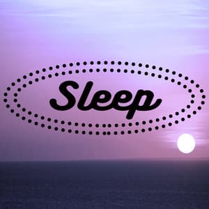 Sleep - Nature Sounds for Sleep and Relaxation