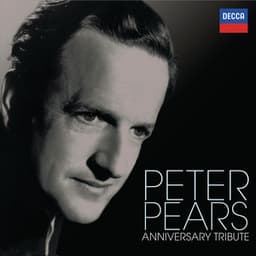 Peter Pears - Anniversary Tribute - Sir Peter Pears