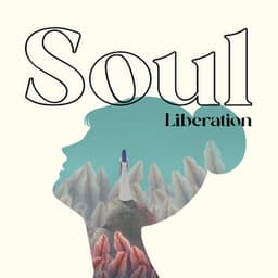 Soul Liberation: Spiritual Yoga for Inner Freedom and Mental Balance - Yoga Relaxation Music