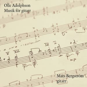 Olle Adolphson Musik för gitarr - Mats Bergström
