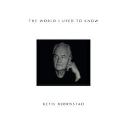 The World I Used to Know - Ketil Bjørnstad