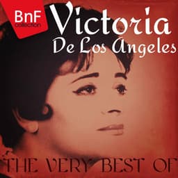 Essentials of Victoria de Los Angeles - Victoria de los Ángeles