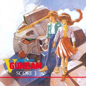MOBILE SUIT V GUNDAM Original Motion Picture Soundtrack 1 - Akira Senju