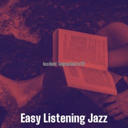 Bossa Quintet - Background Music for WFH - Easy Listening Jazz