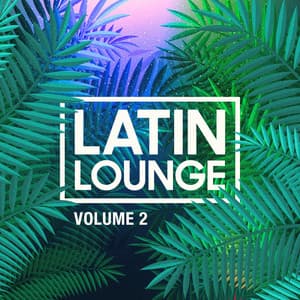 Latin Lounge, Vol. 2 - Jazz Lounge