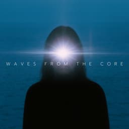 Waves from the Core - Radiant Illusion