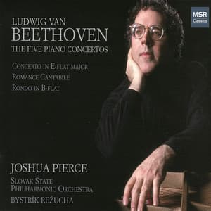 Ludwig van Beethoven: The Five Piano Concertos - Ludwig van Beethoven