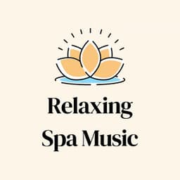 Relaxing Spa Music - The Relaxed Guy