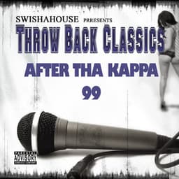 After Tha Kappa 99 - Swishahouse