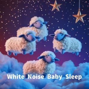 Ultimate Deep Sleep White Noise for Babies - White Noise Baby Sleep
