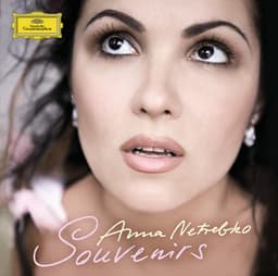 Souvenirs - Anna Netrebko