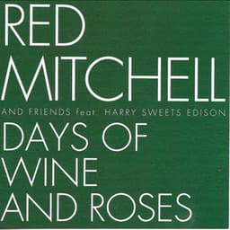 Days Of Wine And Roses - Red Mitchell
