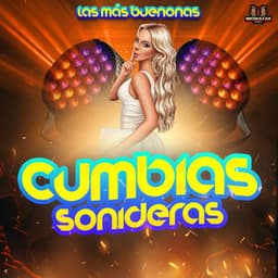 Las Mas Buenonas - Cumbias Sonideras