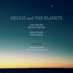 Helios and the Planets - Gustav Holst