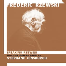 Speaking Rzewski - Frederic Rzewski