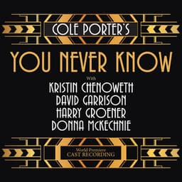 Cole Porter's You Never Know - Cole Porter