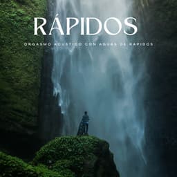 Orgasmo Acústico Con Aguas De Rápidos - Riverside subterráneo