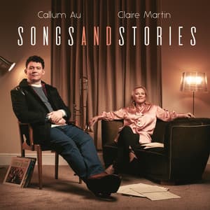 Songs and Stories - Callum Au