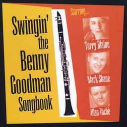 Swingin' the Benny Goodman Songbook - Terry Blaine