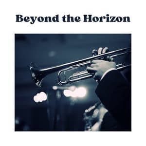 Beyond the Horizon - Study Focus Jazz Playlist