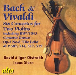 Bach & Vivaldi: Six Concertos For Two Violins - Antonio Vivaldi