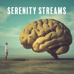 Serenity Streams: Study, Brain, and Meditation with Nature's Symphony - Brain Study Music Guys