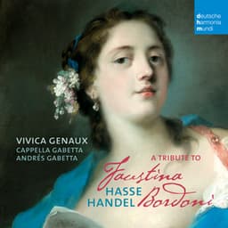 A Tribute to Faustina Bordoni - Vivica Genaux