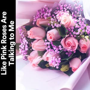 Like Pink Roses Are Talking to Me - Soporific Pink Noise