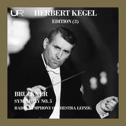 Bruckner: Symphony No. 5 in B-Flat Major, WAB 105 "Phantastische" - Anton Bruckner