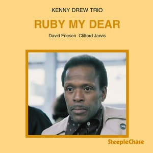 Ruby My Dear - Kenny Drew