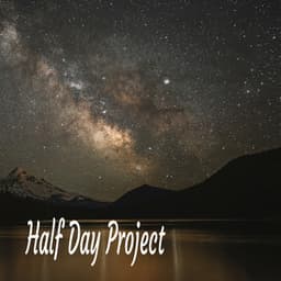 Half Day Project - Sleeping Music