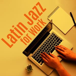 Latin Jazz for Work - Yellow Leaf