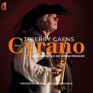 Thierry Caens joue Cyrano et les grandes Bandes Originales du cinéma Français - Thierry Caens