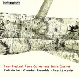 Englund: Piano Quintet / String Quartet - Einar Englund
