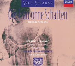 R. Strauss: Die Frau ohne Schatten - Richard Strauss