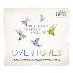 Wolfgang Amadeus Mozart Overtures - Wolfgang Amadeus Mozart
