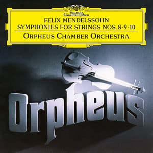 Mendelssohn: String Symphonies Nos. 8, 9 & 10 - Felix Mendelssohn